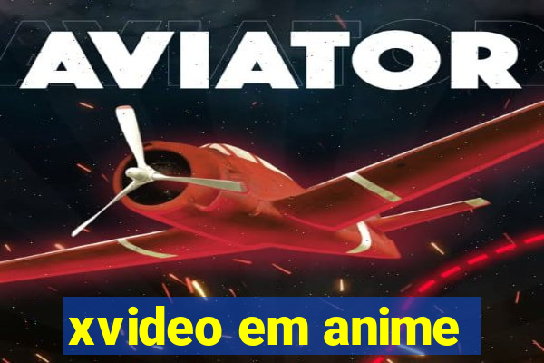 xvideo em anime